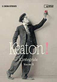 Keaton! l'integrale. Volume 3. Con 3 DVD video