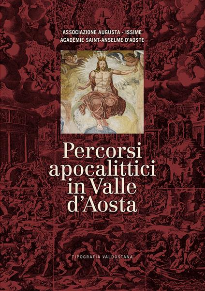 Percorsi apocalittici in Valle d'Aosta - Sandra Barberi,Paolo Papone - copertina