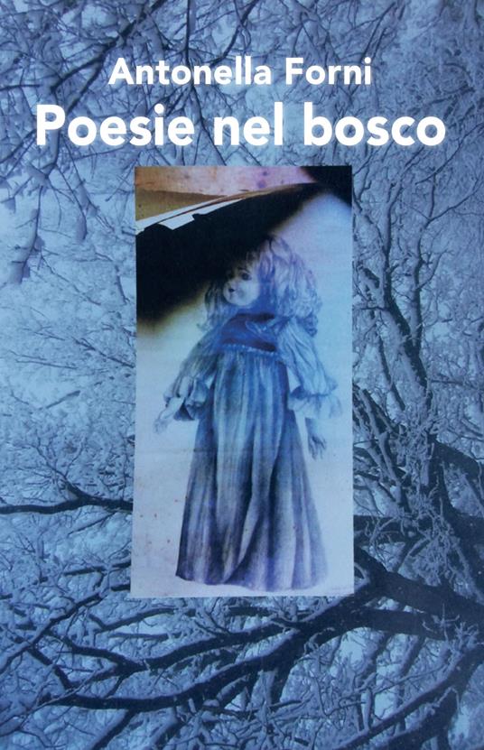 Poesie nel bosco - Antonella Forni - copertina