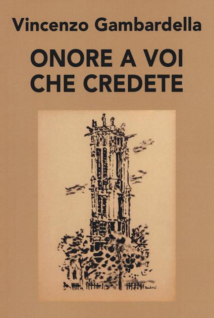 Onore a voi che credete - Vincenzo Gambardella - copertina