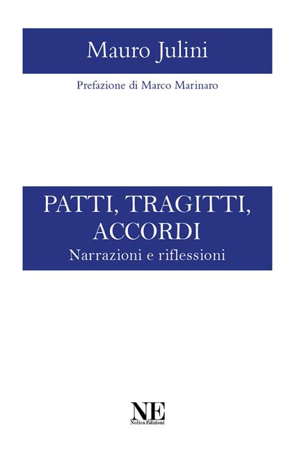 Patti, tragitti, accordi. Narrazioni e riflessioni - Mauro Julini - copertina