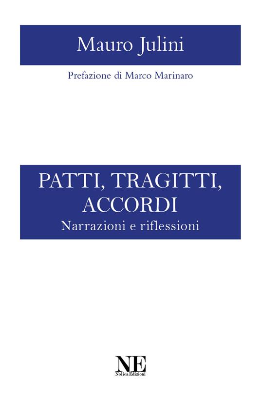 Patti, tragitti, accordi. Narrazioni e riflessioni - Mauro Julini - copertina