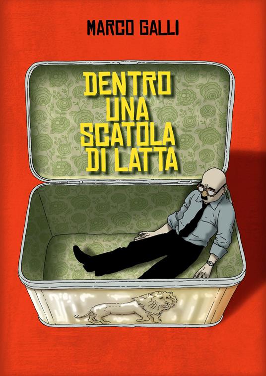 Dentro una scatola di latta - Marco Galli - 2