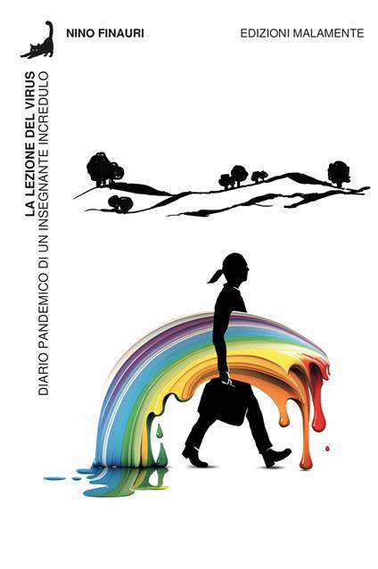 La lezione del virus. Diario pandemico di un insegnante incredulo - Nino Finauri - copertina