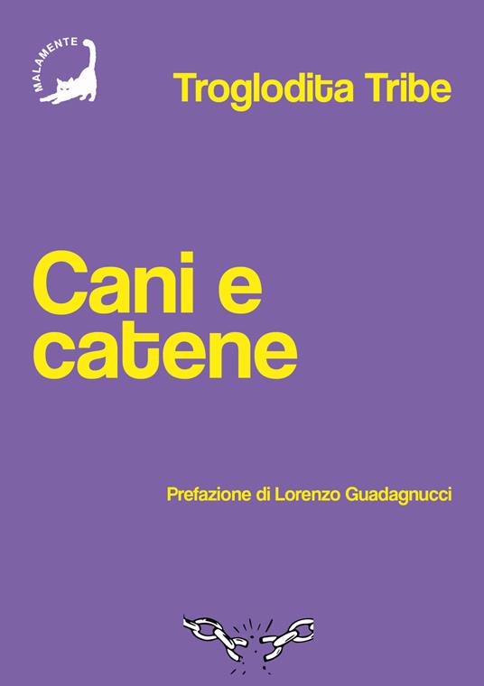 Cani e catene - Tribe Troglodita - copertina