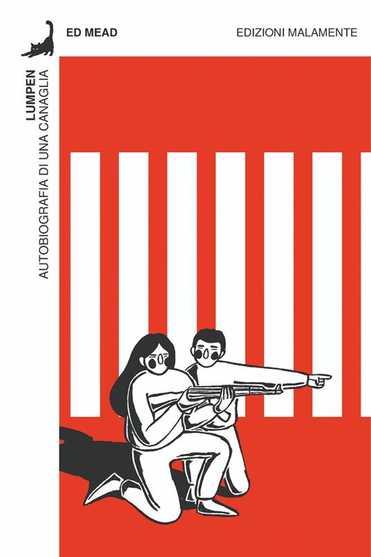 Lumpen. Autobiografia di una canaglia - Ed Mead - copertina