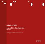 Macchie d'inchiostro. 1964-2022. Ediz. illustrata