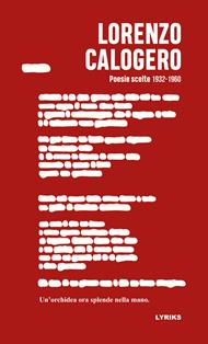 Poesie scelte 1932-1960. Un'orchidea ora splende nella mano. Ediz. bilingue