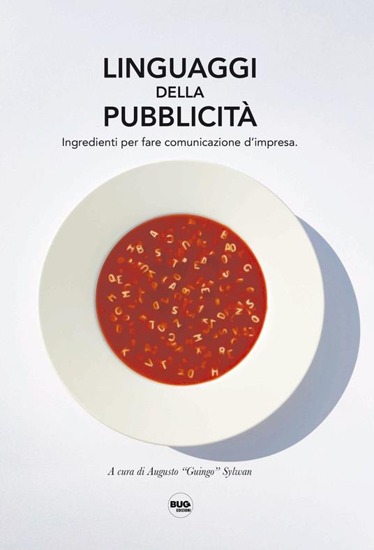 Linguaggi della pubblicità. Ingredienti per fare comunicazione d'impresa - copertina