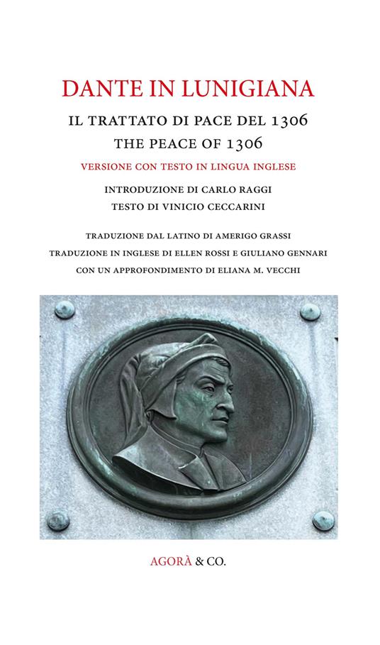 Dante in Lunigiana. Il trattato di pace del 1306-The peace of 1306. Ediz. bilingue - copertina