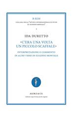 «C’era una volta un piccolo scaffale». Interpretazione e commento di «Altri versi» di Eugenio Montale