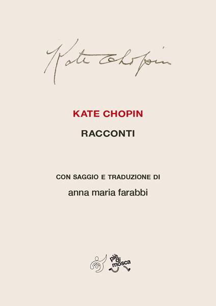 Racconti. Nuova ediz. - Kate Chopin - copertina