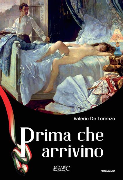 Prima che arrivino - Valerio De Lorenzo - copertina