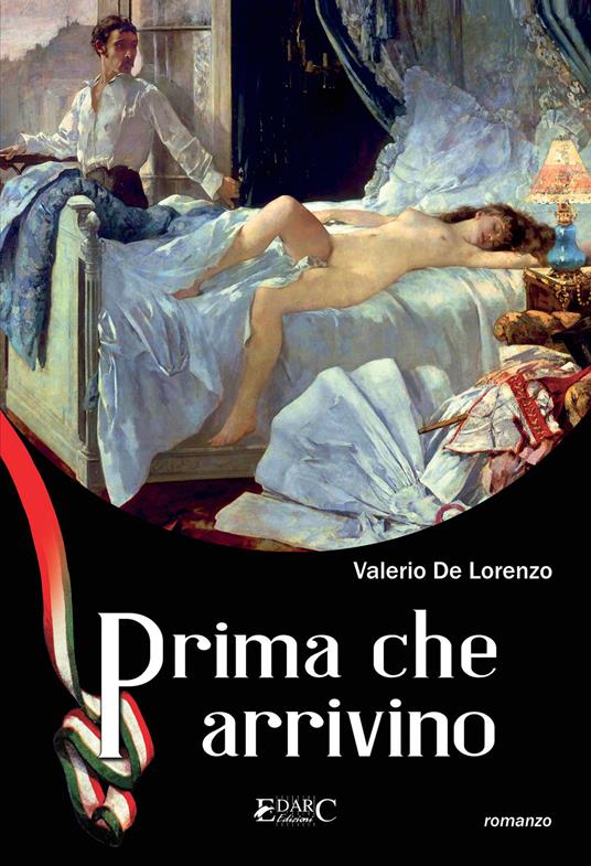 Prima che arrivino - Valerio De Lorenzo - copertina