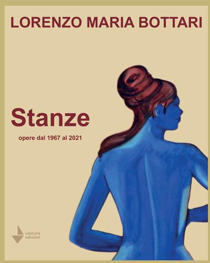 Lorenzo Maria Bottari. Stanze. Opere dal 1967 al 2021 - copertina