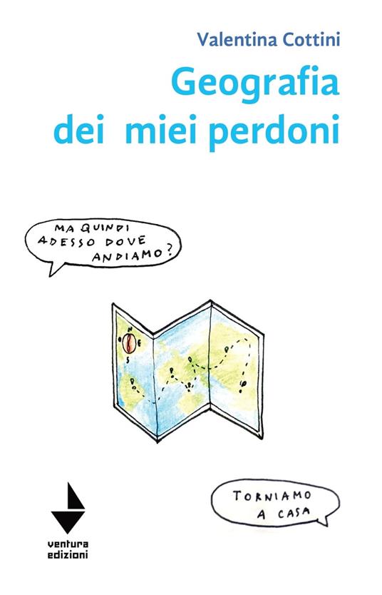 Geografia dei miei perdoni - Valentina Cottini - copertina
