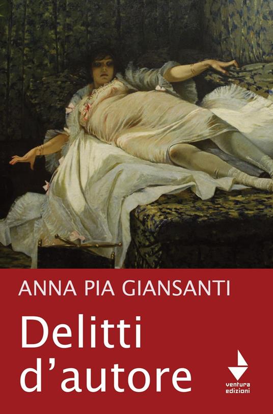 Delitti d'autore - Anna Pia Giansanti - copertina