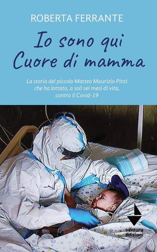 Io sono qui. Cuore di mamma - Roberta Ferrante - copertina