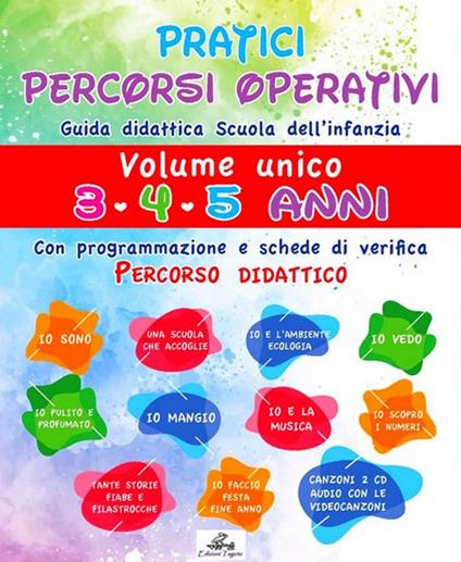 Pratici percorsi operativi. Guida didattica per la scuola dell'infanzia. Con CD-ROM. Con CD-Audio - copertina