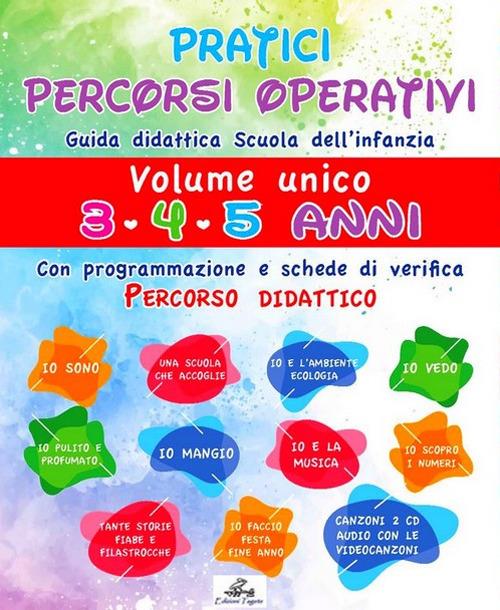 Pratici percorsi operativi. Guida didattica per la scuola dell'infanzia. Con CD-ROM. Con CD-Audio - copertina