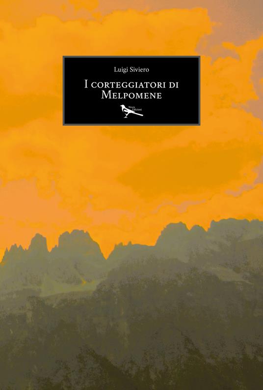I corteggiatori di Melpomene - Luigi Siviero - copertina