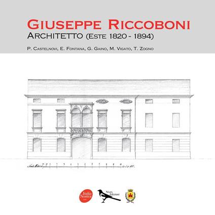 Giuseppe Riccoboni architetto (Este 1820-1894) - Italia Nostra - copertina