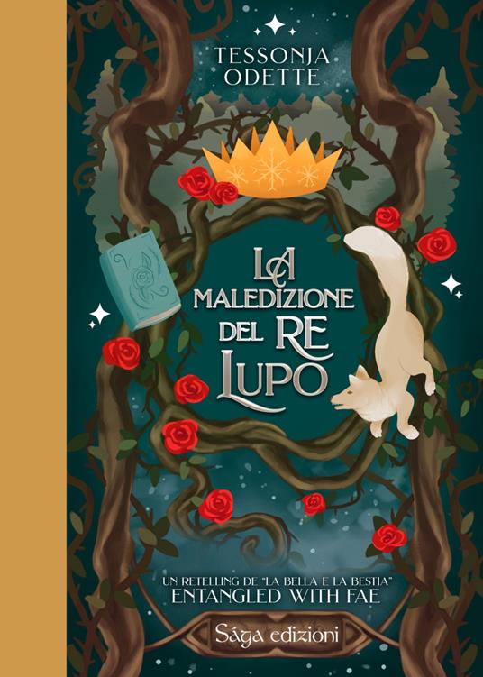 Entangled with Fae. La maledizione del re lupo - Tessonja Odette - copertina