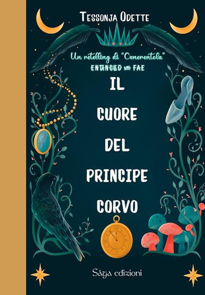 Il cuore del principe corvo. Entangled with Fae - Tessonja Odette - copertina