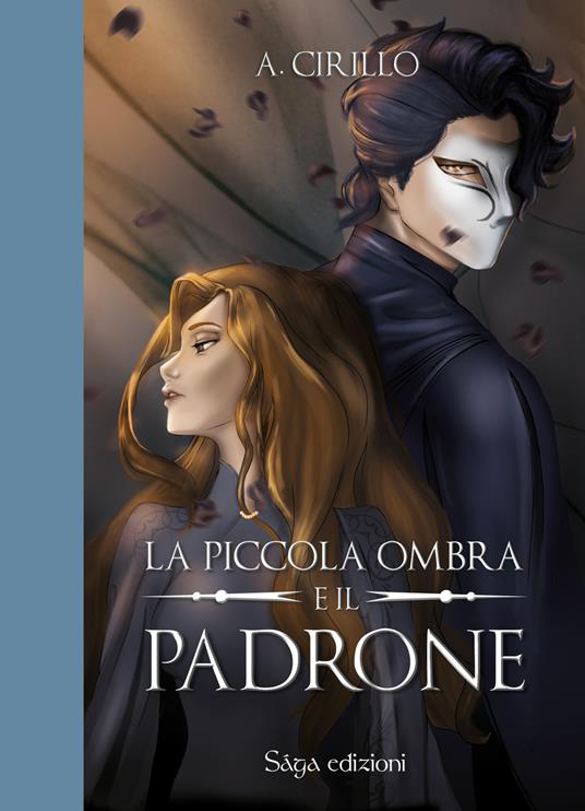 La Piccola Ombra e il padrone - A. Cirllo - copertina