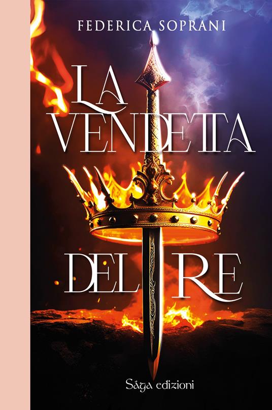 La vendetta del re - Federica Soprani - copertina