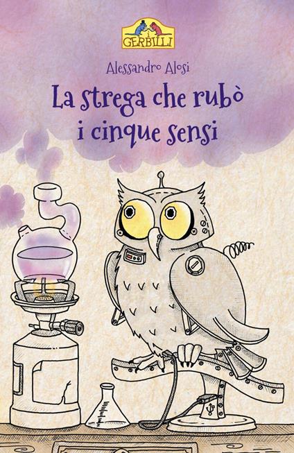 La strega che rubò i cinque sensi - Alessandro Alosi - copertina