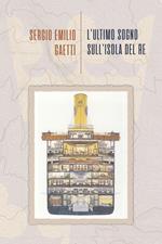 L' ultimo sogno sull'Isola del Re