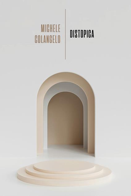 Distopica - Michele Colangelo - copertina