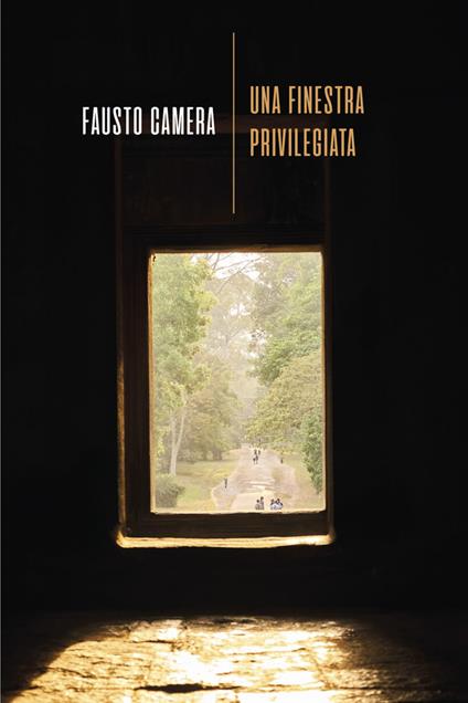 Una finestra privilegiata - Fausto Camera - copertina