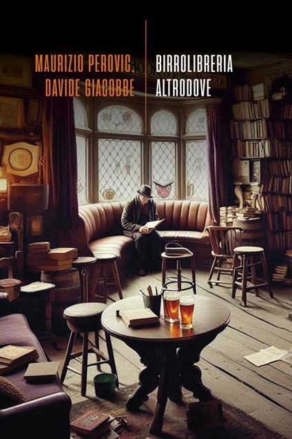 Birrolibreria Altrodove - Maurizio Perovic,Davide Giacobbe - copertina
