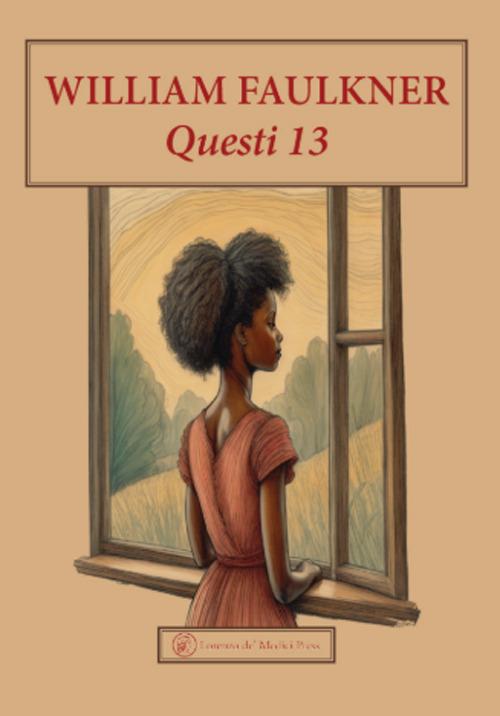 Questi 13 - William Faulkner - copertina
