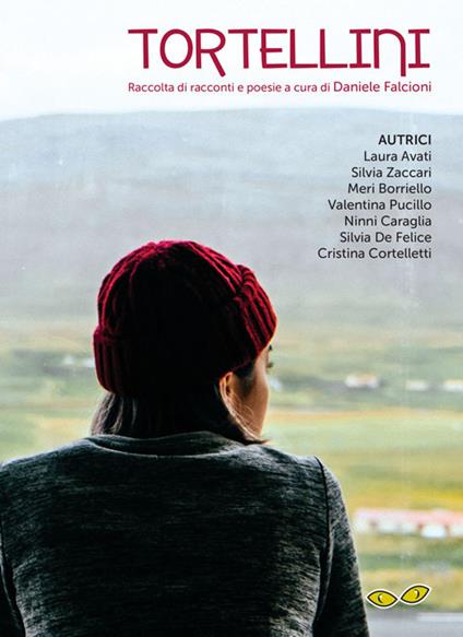 Tortellini. Raccolta di racconti e poesie - copertina
