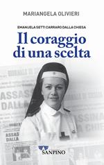 Emanuela Setti Carraro Dalla Chiesa. Il coraggio di una scelta