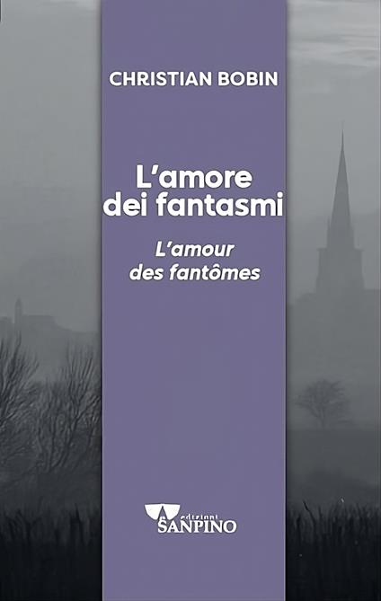 L'amore dei fantasmi - Christian Bobin - copertina