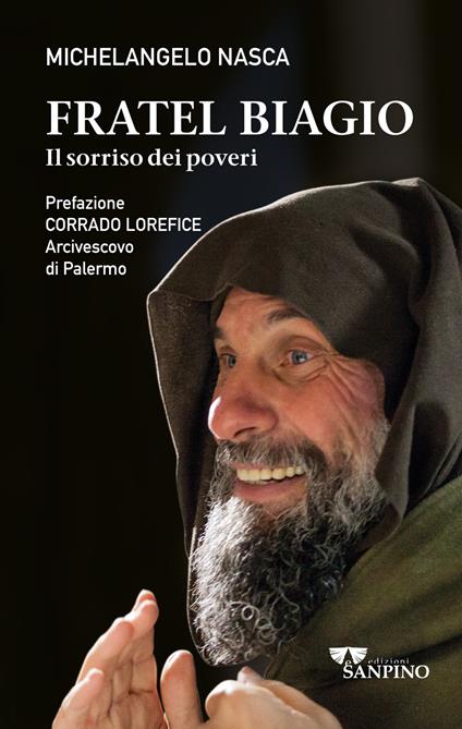 Fratel Biagio. Il sorriso dei poveri - Michelangelo Nasca - copertina