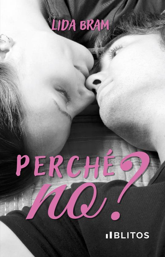 Perché no? - Lida Bram - copertina