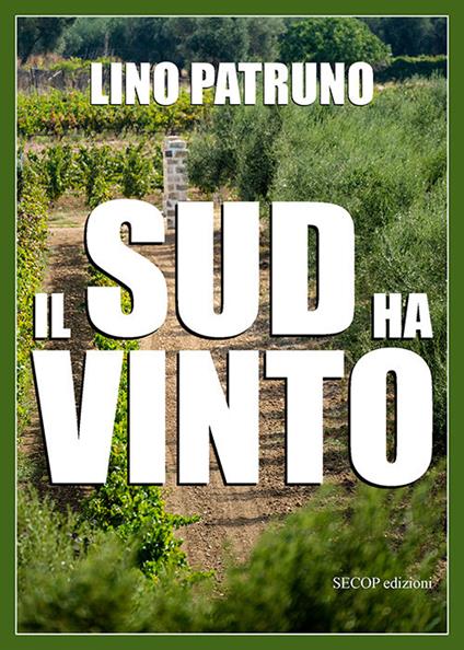 Il sud ha vinto - Lino Patruno - copertina