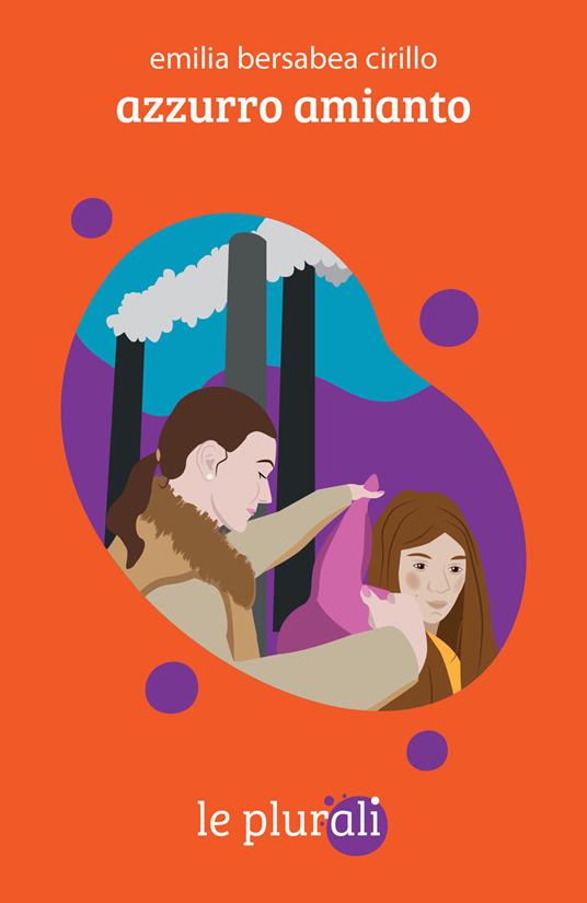 Azzurro amianto - Emilia Bersabea Cirillo - copertina