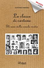 La classe di cartone. Gli anni della scuola media