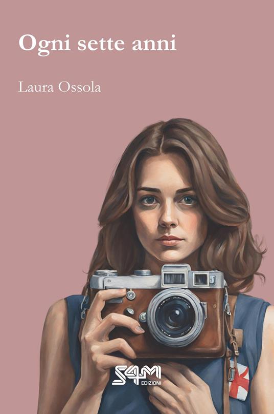 Ogni sette anni - Laura Ossola - ebook