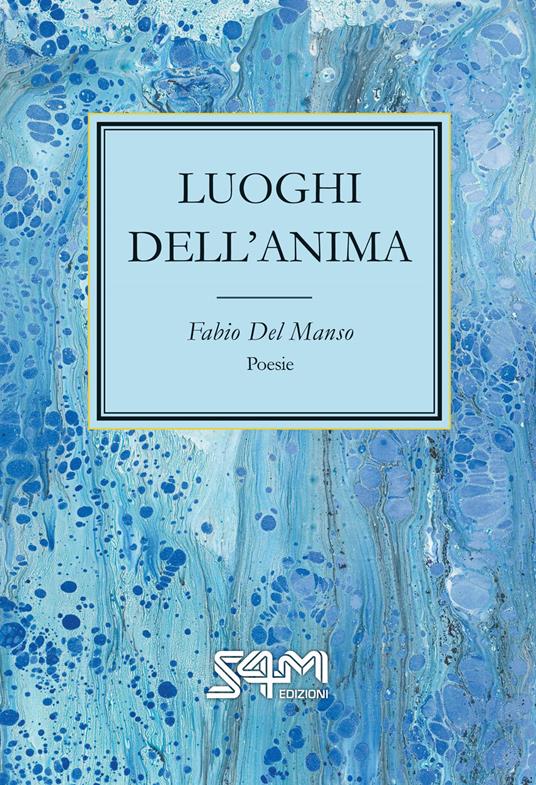 Luoghi dell'anima - Fabio Del Manso - copertina