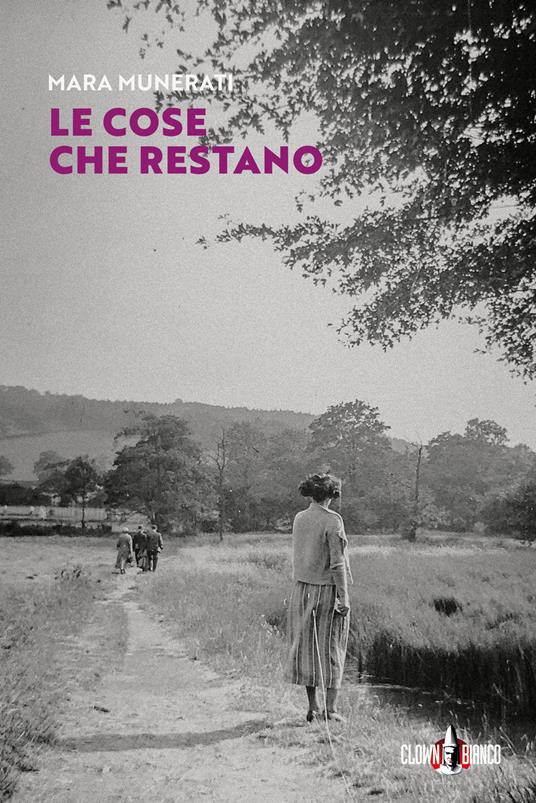 Le cose che restano - Mara Munerati - copertina