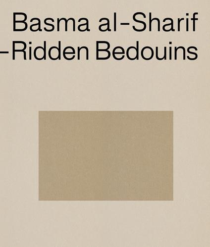 Basma al-Sharif. Semi-nomadic debt-ridden bedouins. Ediz. inglese e francese - copertina