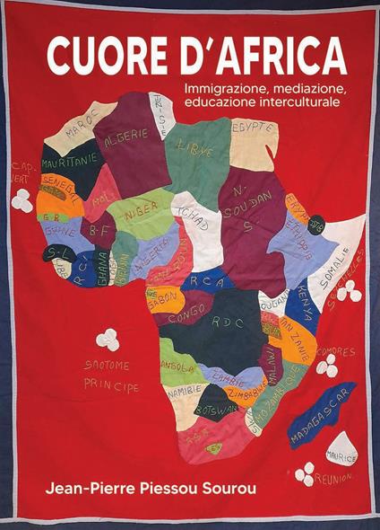 Cuore d'Africa. Immigrazione, mediazione, educazione interculturale - Jean-Pierre Piessou Sourou - copertina