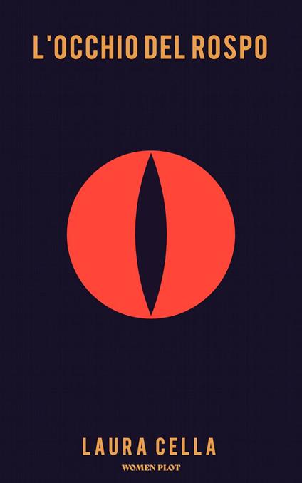 L' occhio del rospo - Laura Cella - copertina